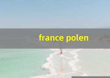 france polen